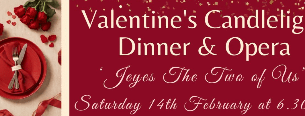 Valentine's Candlelight Dinner & Opera