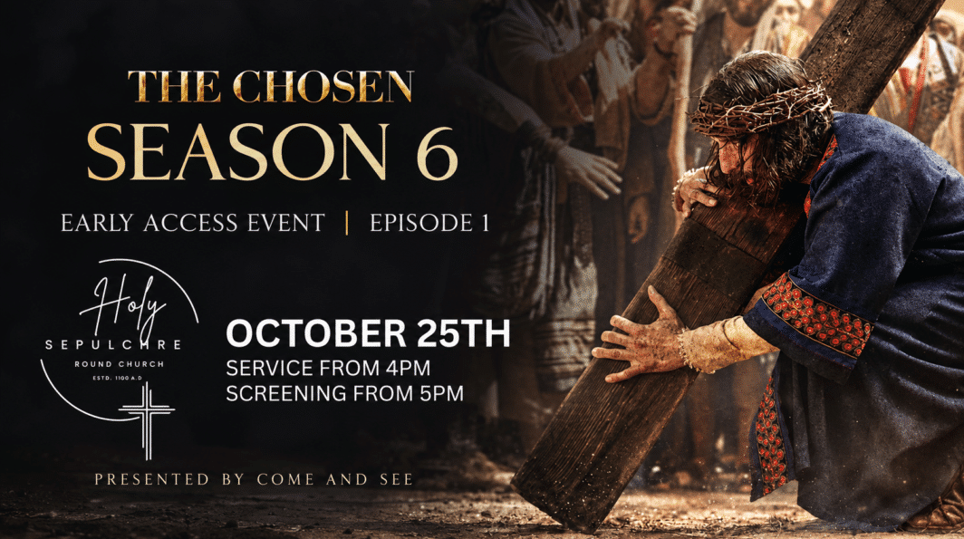 The Chosen Series 6 - Episode 1 Pre-Screening  Event - Northamptonshire Day
